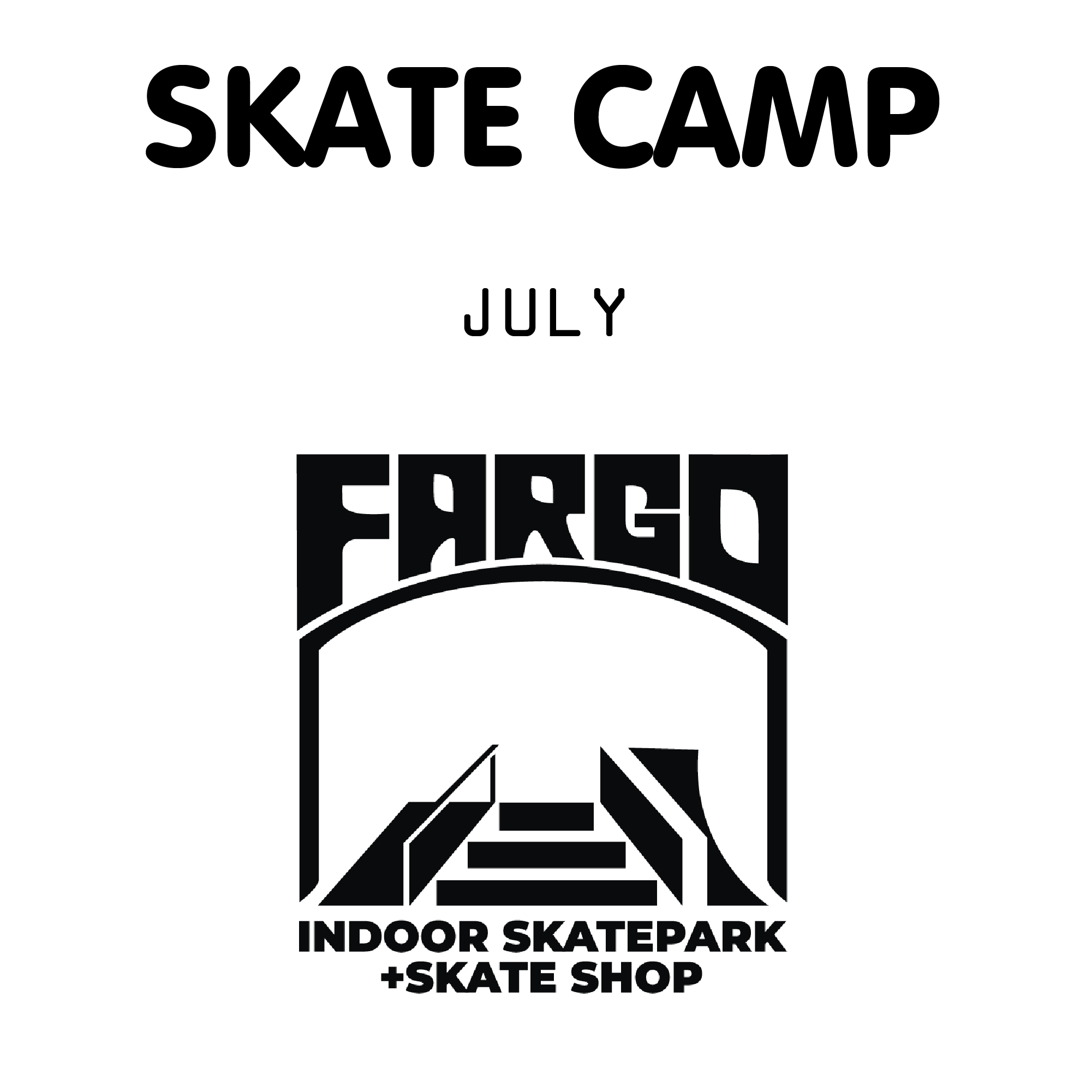 Fargo Summer Skate Camp July 2026