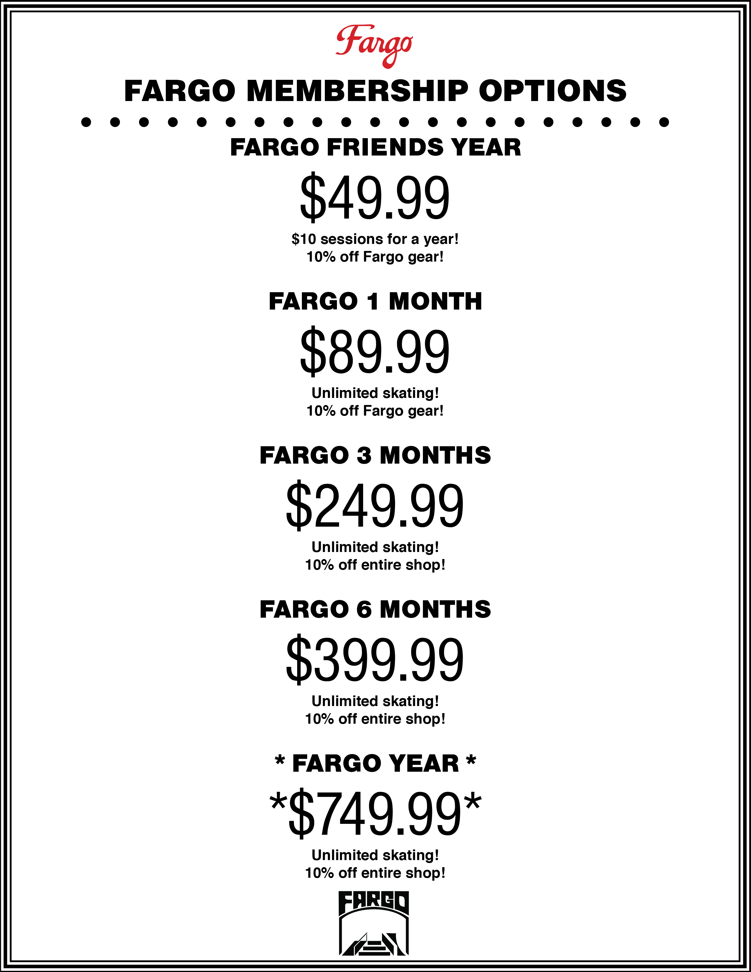 Fargo Membership Options
